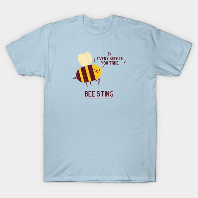 Bee Sting T-Shirt by HandsOffMyDinosaur